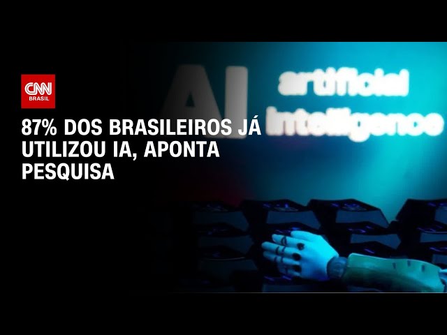 IA entra na rotina dos brasileiros e já foi usada por 87%, diz estudo | LIVE CNN