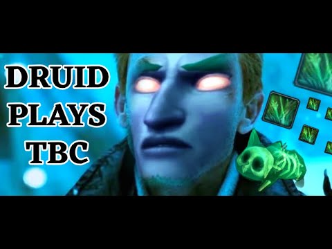 Druid plays TBC