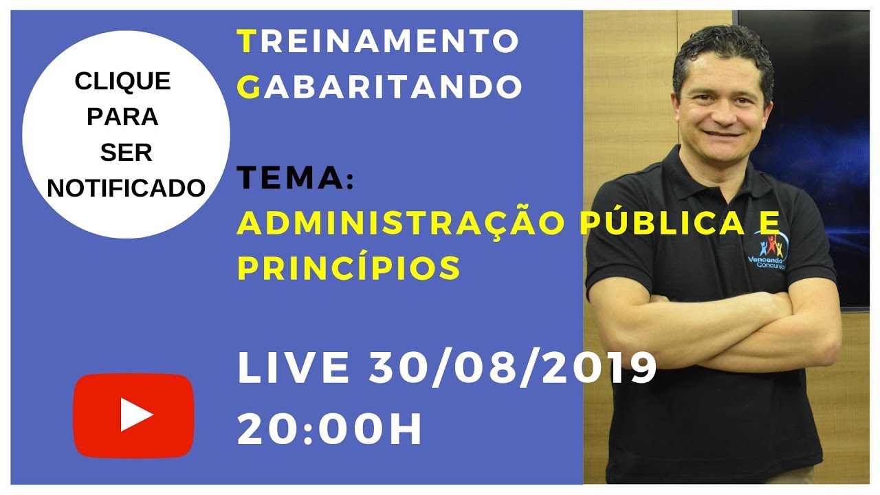 Concurso Público - Conceitos de Administração Pública e Princípios da Administração Pública - LIVE