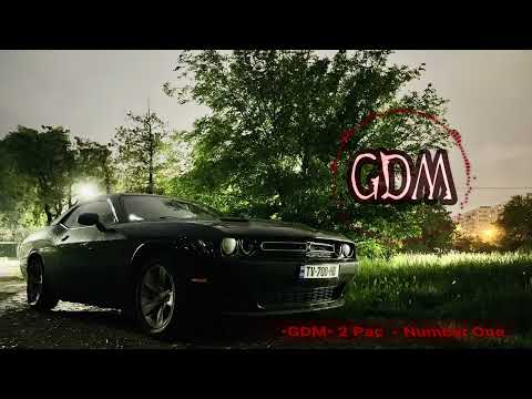 •GDM• 2Pac - Number One