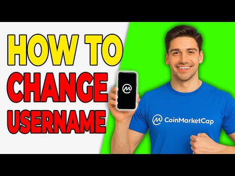 Jak zmienić nazwę użytkownika w aplikacji CoinMarketCap (szybka aktualizacja 2026)