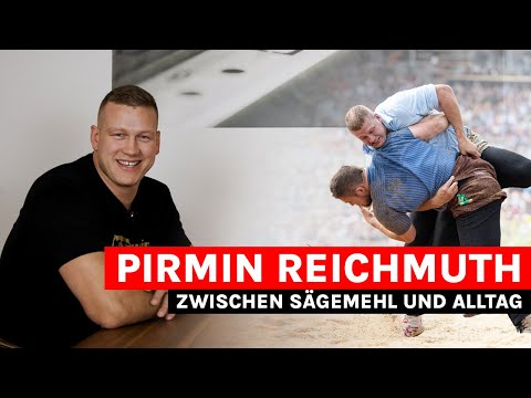 Kraftakt: Pirmin Reichmuth - Zwischen Sägemehl und Alltag