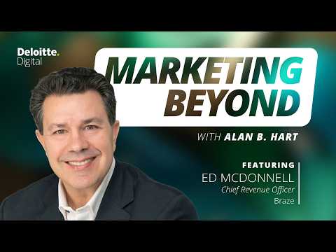 Insights from Braze Chief Revenue Officer Ed McDonnell