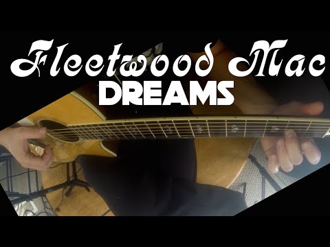 Fleetwood Mac - Dreams - Kelly Valleau  Fingerstyle Guitar