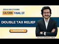DOUBLE TAX RELIEF Revision CA CMA Final DT May Sep 26 Jan 27 CA Atul Agarwal AIR 1