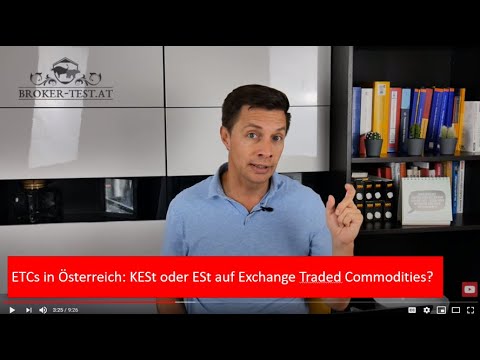 ETCs in Österreich: KESt oder ESt auf Exchange Traded Commodities?