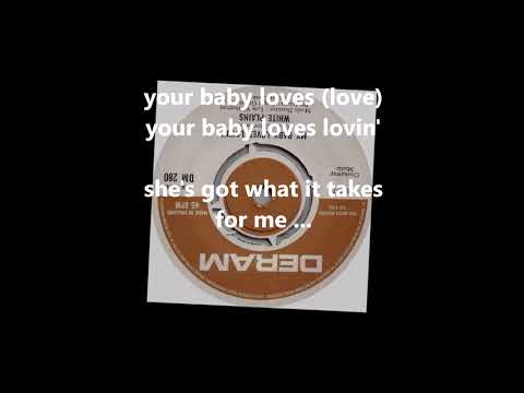 My Baby Loves Lovin'   WHITE PLAINS