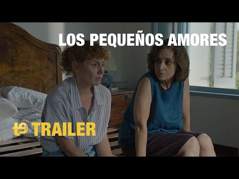 Los pequeños amores – Trailer