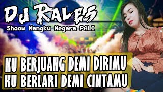 Download lagu DJ Dahsyatnya Cintaku - OT RALES Mangkunegara mp3