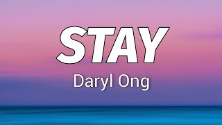 Daryl Ong - Stay (Lyrics)