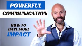How To Be More Powerful In Communication