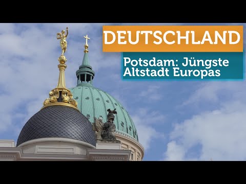 RAJCHL REIST nach Brandenburg: Potsdam - die jüngste Altstadt Europas