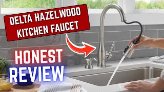 Delta Hazelwood Kitchen Faucet Review | Don’t Buy Before Watching ||
