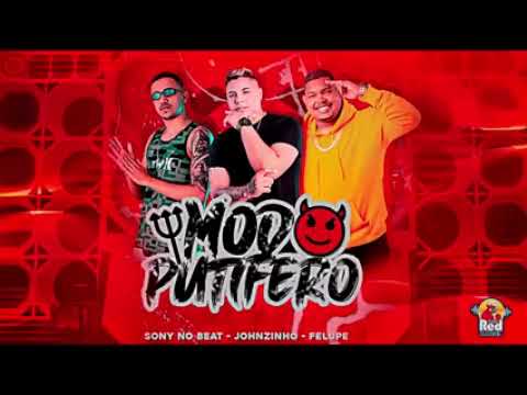 MODO PUTIFERO - SONY NO BEAT-JOHNZINHO- FELUPE