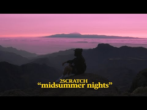 2Scratch - Midsummer Nights. (Official Music Video)