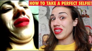 HOW TO TAKE A SELFIE!