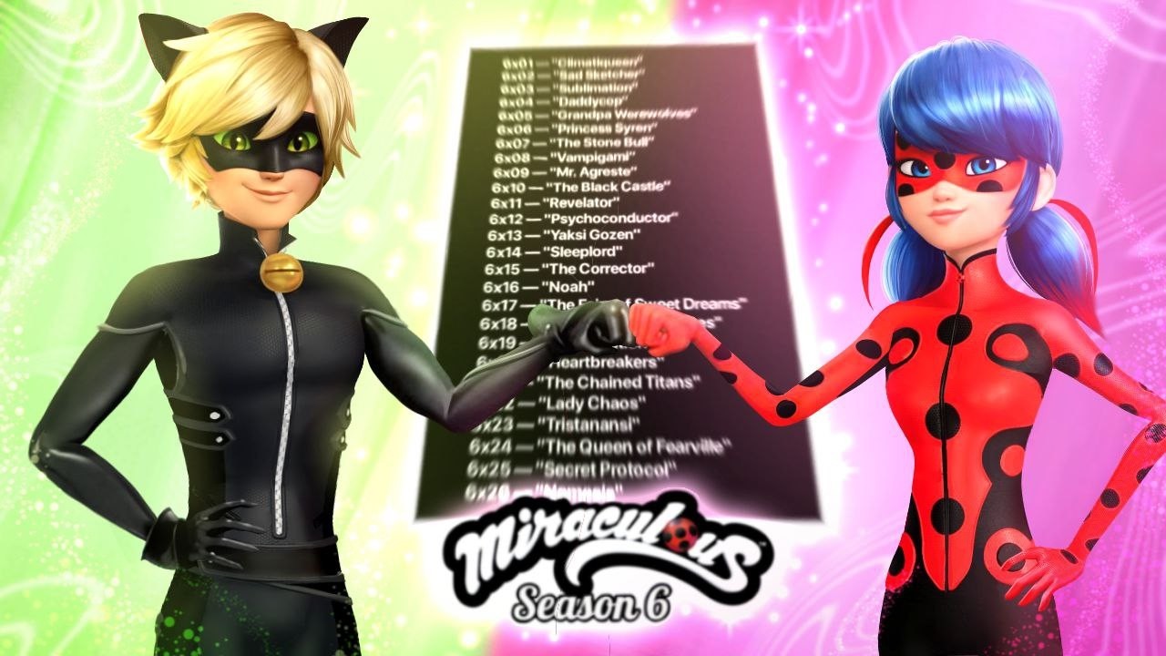 VAZOU TODOS OS EPISÓDIOS DA 6ª TEMPORADA DE MIRACULOUS LADYBUG!! (LISTA DE NOMES OFICIAL)