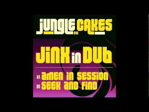 Jinx In Dub - Amen In Session - Jungle Cakes