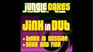 Jinx In Dub - Amen In Session - Jungle Cakes