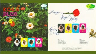 Download lagu Koes Plus VOLUME 4 - Album BUNGA DI TEPI DJALAN (Full Album Thn 1971) mp3