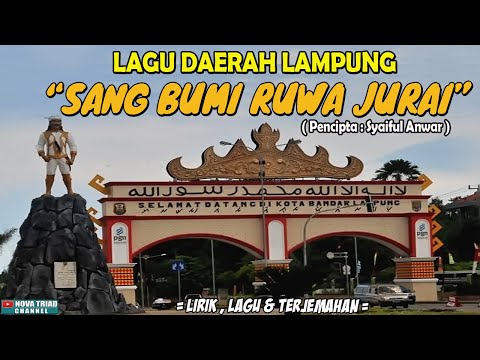 LAGU SANG BUMI RUA JURAI, Lagu, Lirik & Terjemahan || Lagu Daerah Lampung ||