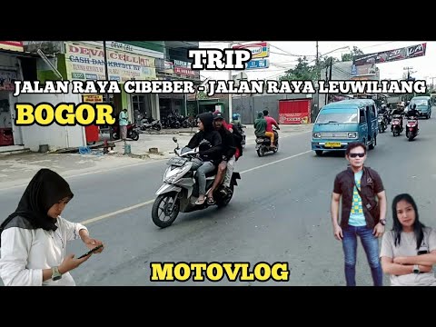 Motovlog || Trip jalan raya cibeber sampai jalan raya leuwiliang || Bogor