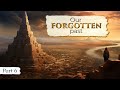 The WORLD AFTER The FLOOD Life Changing Truths PART 6