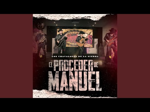 El Proceder De Manuel (En Vivo)