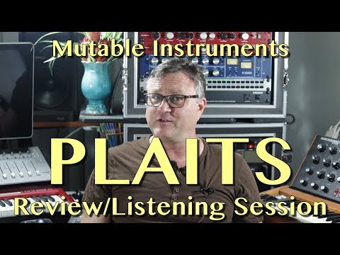 Mutable Instruments Plaits Listening Session | Gear Review