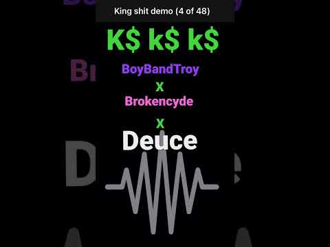 K$ Demo Ft Brokencyde and Deuce #boybandtroy #brokencyde #deuce #K$ep