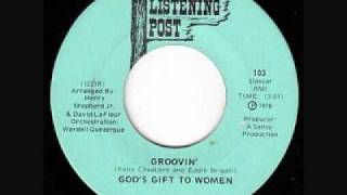 God&#39;s Gift To Women - Groovin&#39; (Listening Post 103).wmv