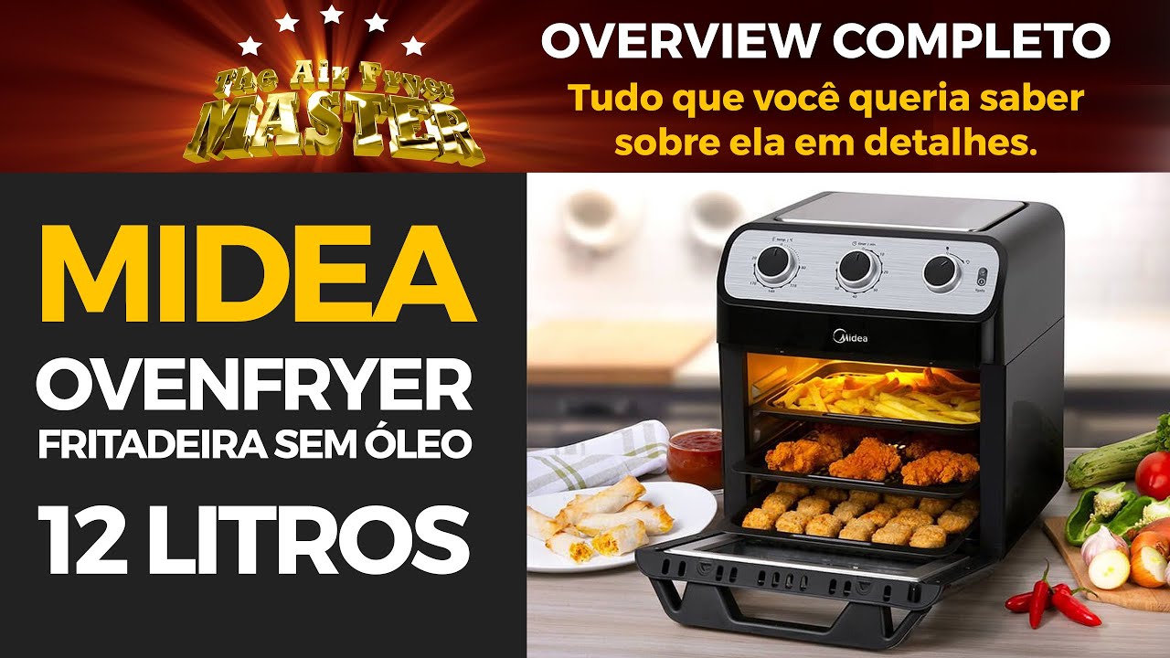 Air fryer Midea Ovenfryer 12 Litros | Tudo que você queria saber em detalhes.