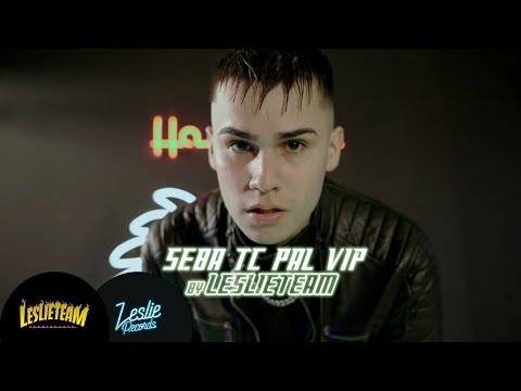Seba TC - Pal Vip 🔥