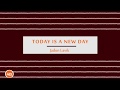 Today Is a New Day [Lyric Video] - Jadon Lavik