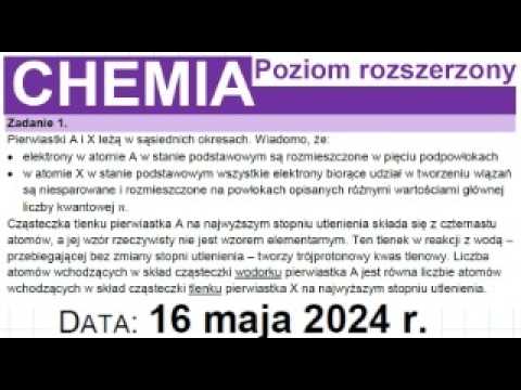 Pierwiastki A i X leżą w sąsiednich okresach. Wiadomo, że:.. ZADANIE 1 CKE 2024 MAJ