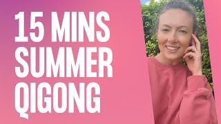 Seasonal Wellness: Qigong Exercises To Stay Healthy In Summer