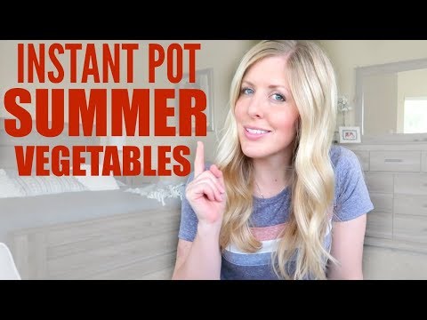 DELICIOUS Instant Pot Vegetables for Summer - Perfect for Beginners! Video