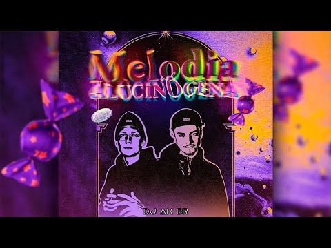 Melodia Alucinógena - DJ AK BR, DJ Darge & MC Niack