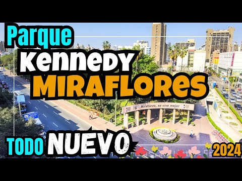 All NEW Kennedy Park in Miraflores Lima Peru 2024