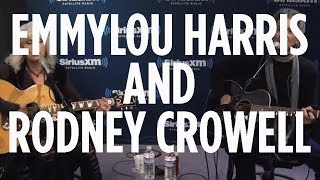 Emmylou Harris and Rodney Crowell "Dreaming My Dreams" Cover // SiriusXM // Outlaw Country