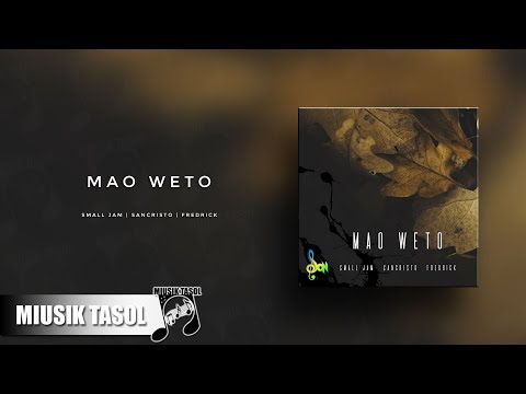 Small Jam, Sancristo & Fredrick - Mao Weto