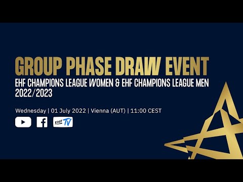 Group Phase | Draw event | EHF Champions League 2022/23