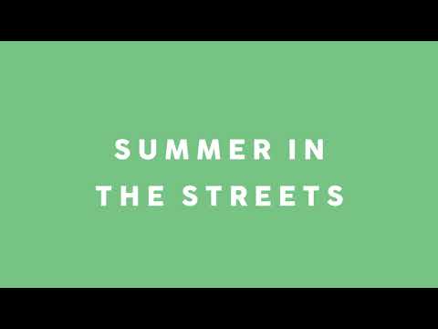 Video thumbnail for Summer In The Streets
