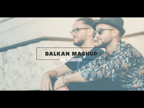 Braca Prankic ft. Djani | Emir Djulovic | Saban Saulic | Sasa Matic | Dinca - Balkan Mashup Vol. 2