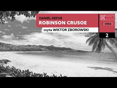 Robinson Crusoe cz.II #02 | Daniel Defoe | Audiobook po polsku