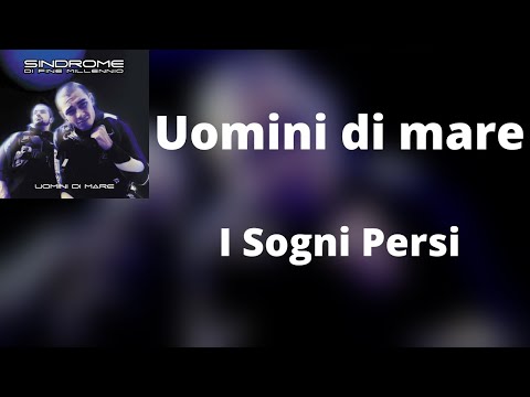(Lyrics) Uomini di mare Feat. Chime Nadir & Nesli - I Sogni Persi