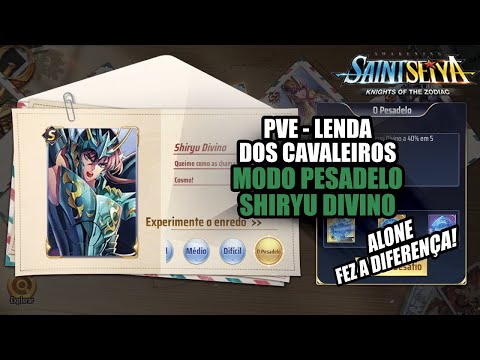 LENDA DOS CAVALEIROS - SHIRYU DC - A IMPORTÂNCIA DO ALONE NO PVE