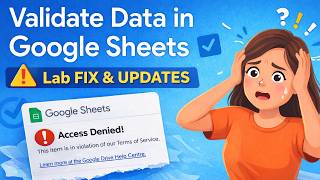 Validate Data in Google Sheets Lab UPDATES #GSP1062 #qwiklabsarcade2026