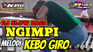 Download lagu Dj NGIMPI melodi KEBO GIRO SLOW BASS || KRD79PRODUCTION R46A PROJECT mp3 Download lagu Dj NGIMPI melodi KEBO GIRO SLOW BASS || KRD79PRODUCTION R46A PROJECT mp3