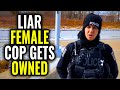 Dumb Female Cop Gets Put In Her Place! ID Refusal, Walk Of Shame / Cops Get Owned - Audit Fail